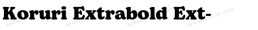 Koruri Extrabold Ext字体转换